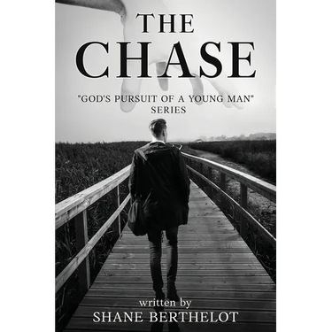 The Chase: God's Pursuit Of A Young Man