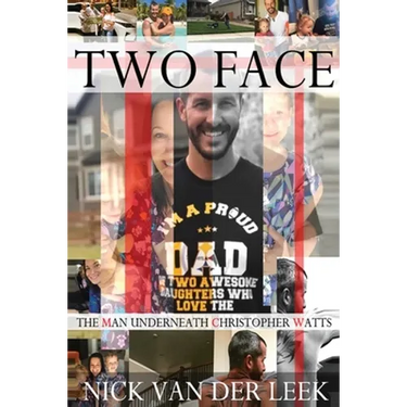 Two Face: The Man Underneath Christopher Watts