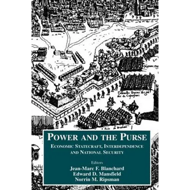 Power and the Purse: Economic Statecraft, Interdependence and National Security