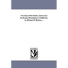 The City of the Saints, and Across the Rocky Mountains to California. by Richard F. Burton ...