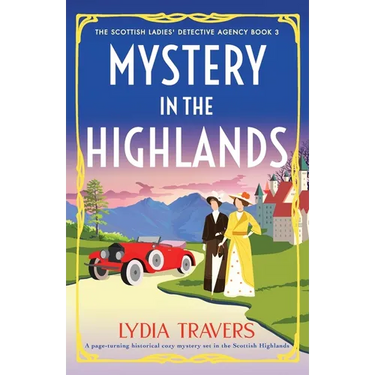 Mystery in the Highlands: A page-turning historical cozy mystery set in the Scottish Highlands