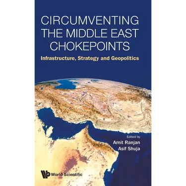 Circumventing the Middle East Chokepoints