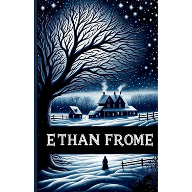Ethan Frome(Illustrated)