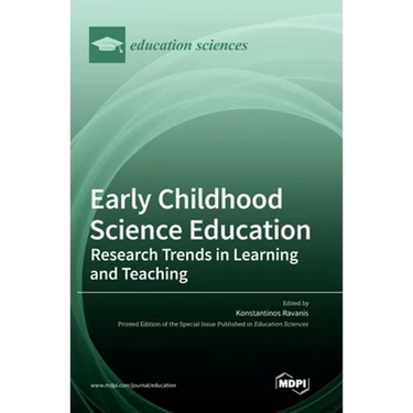 Early Childhood Science Education: Research Trends in Learning and Teaching
