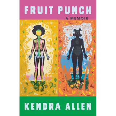 Fruit Punch: A Memoir