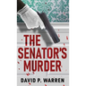 The Senator's Murder