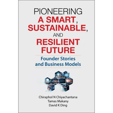 Pioneering a Smart, Sustainable, and Resilient Future