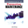 Fundamentals of Preventive Maintenance
