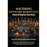 Mastering Network Marketing