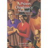A Prison Chaplaincy Manual: The Canadian Context