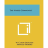The Naked Communist