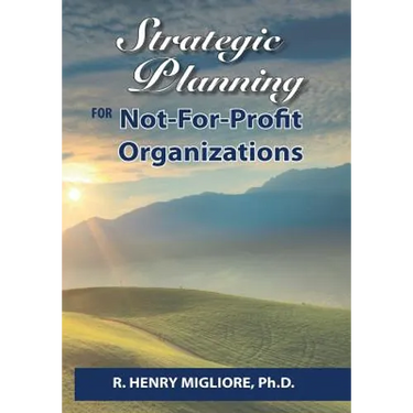 Strategic Planning for Not-For-Profit Organizations