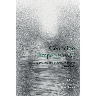 Genocide Perspectives VI: The Process and the Personal Cost of Genocide