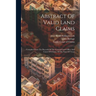 Abstract Of Valid Land Claims: Compiled From The Records Of The General Land Office And Court Of Claims, Of The State Of Texas