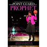 From Point Guard to Prophet
