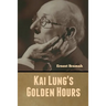Kai Lung's Golden Hours