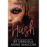 Hush
