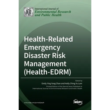 Health-Related Emergency Disaster Risk Management (Health-EDRM)