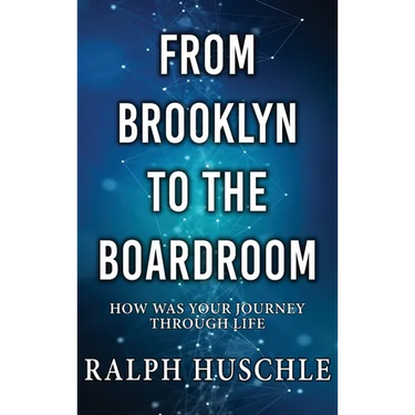 From Brooklyn to the Boardroom: How was your journey through life?