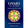 Ezekiel Saw The Wheel: Can You See The Cross?
