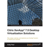 Citrix XenApp 7.5 Desktop Virtualization Solutions