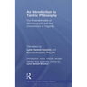 An Introduction to Tantric Philosophy: The Paramarthasara of Abhinavagupta with the Commentary of Yogaraja