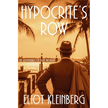 Hypocrite's Row: The Adventures of Nate Moran