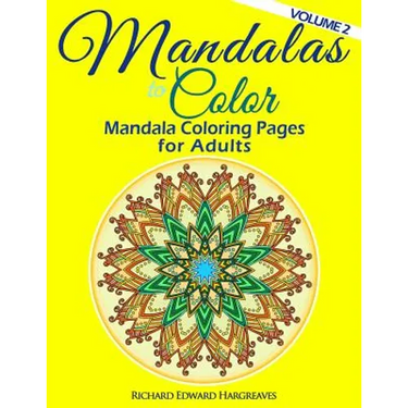 Mandalas to Color - Mandala Coloring Pages for Adults
