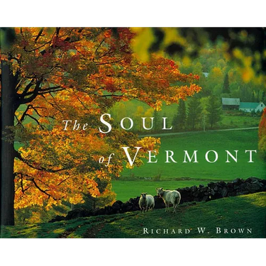 The Soul of Vermont