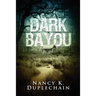 Dark Bayou