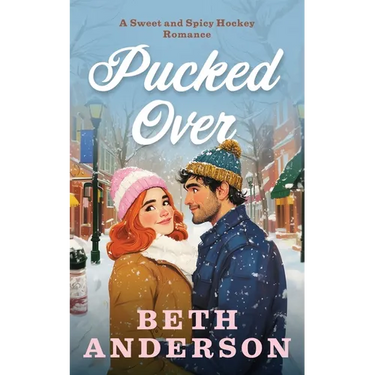 Pucked Over, a Sweet and Spicy Hockey Romance