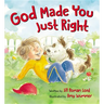 God Made You Just Right