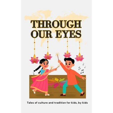 Through Our Eyes: Book 2 - Exciting Multicultural Short Stories Celebrating Heritage and Tradition