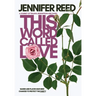 This Word Called Love: A Journey of Trauma, Redemption & Recovery
