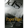 Paper Tiger: An Old Sportswriter's Reminiscences of People, Newspapers, War, and Work