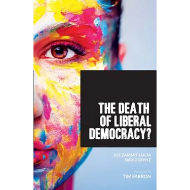 The Death of Liberal Democracy?