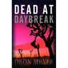 Dead at Daybreak