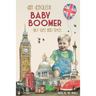An English Baby Boomer: My Life and Times