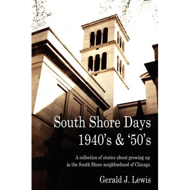 South Shore Days 1940's & '50's