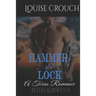Hammer and Lock: A Texas Romance