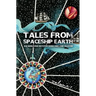 Tales From Spaceship Earth