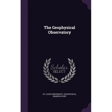 The Geophysical Observatory