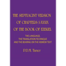 The Septuagint Version of Chapters I-XXXIX of the Book of Ezekiel: The Language, the Translation Technique and the Bearing on the Hebrew Text