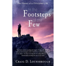 In the Footsteps of the Few