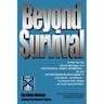 Beyond Survival, a Guide for Business Owners and Their Families