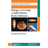 Biology and Ecology of Edible Marine Bivalve Molluscs