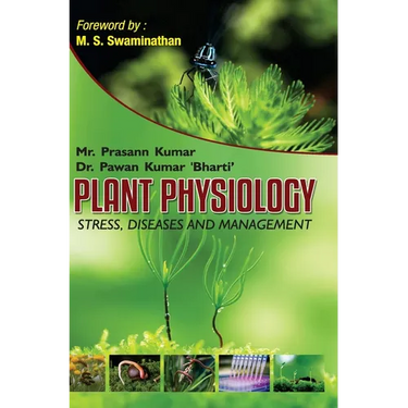 Plant Physiology: Stress, Diseases and Management