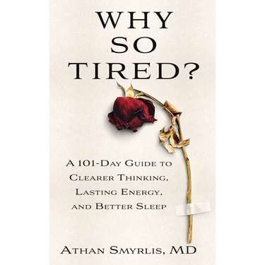 Why So Tired?