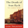 The Death of Ivan Ilyich