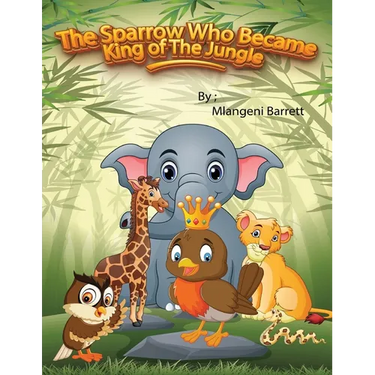 The Sparrow Who Became King of The Jungle